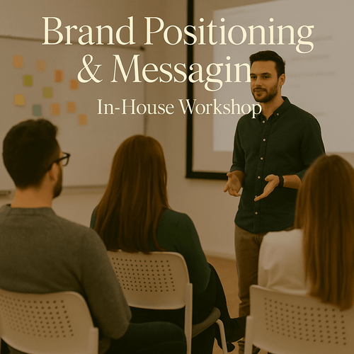 Brand Positioning & Messaging - Workshop